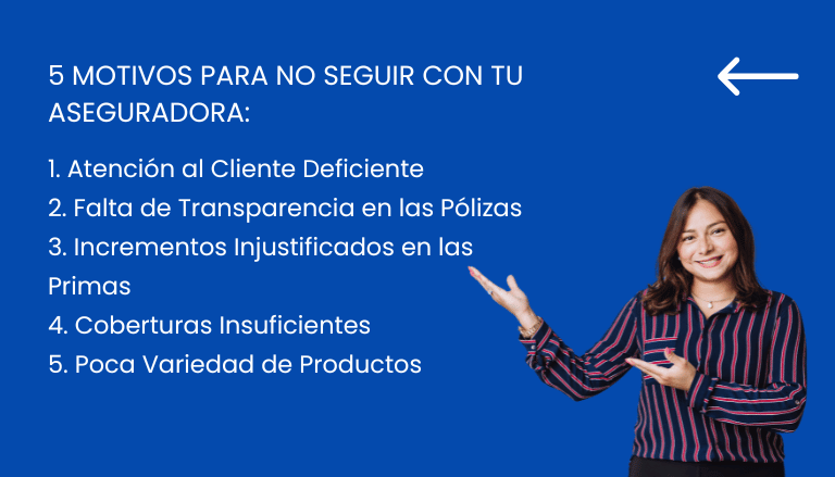 5 Motivos para No Seguir con Tu Aseguradora
