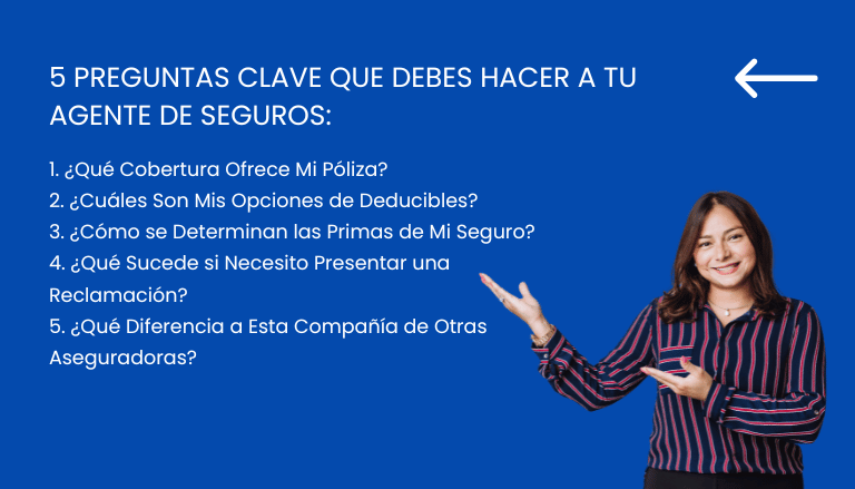 5 Preguntas Clave que Debes Hacer a tu Agente de Seguros