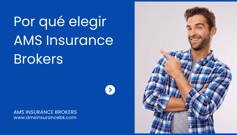 Por qué elegir AMS Insurance Brokers