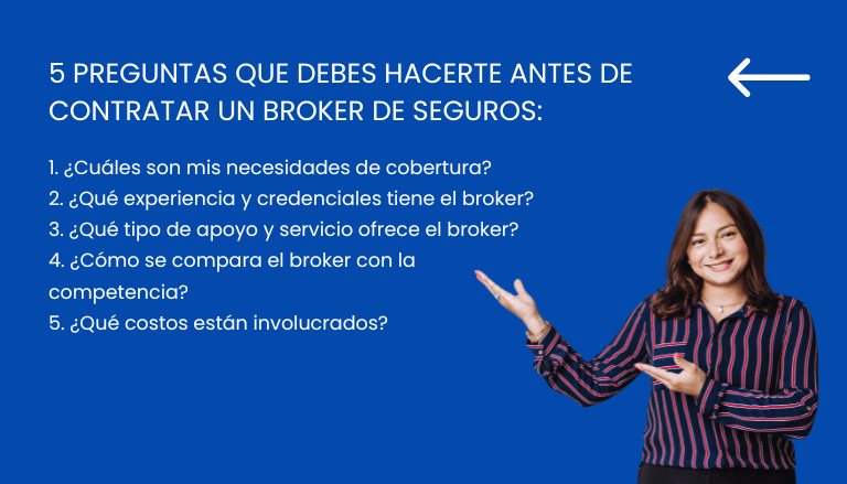 5 Preguntas que Debes Hacerte Antes de Contratar un Broker de Seguros